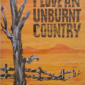 I Love an Unburnt Country, 1970