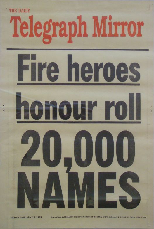 The Daily Telegraph Mirror, 1994 The Daily Telegraph Mirror publishes an honour roll after the 1994 Sydney fires.