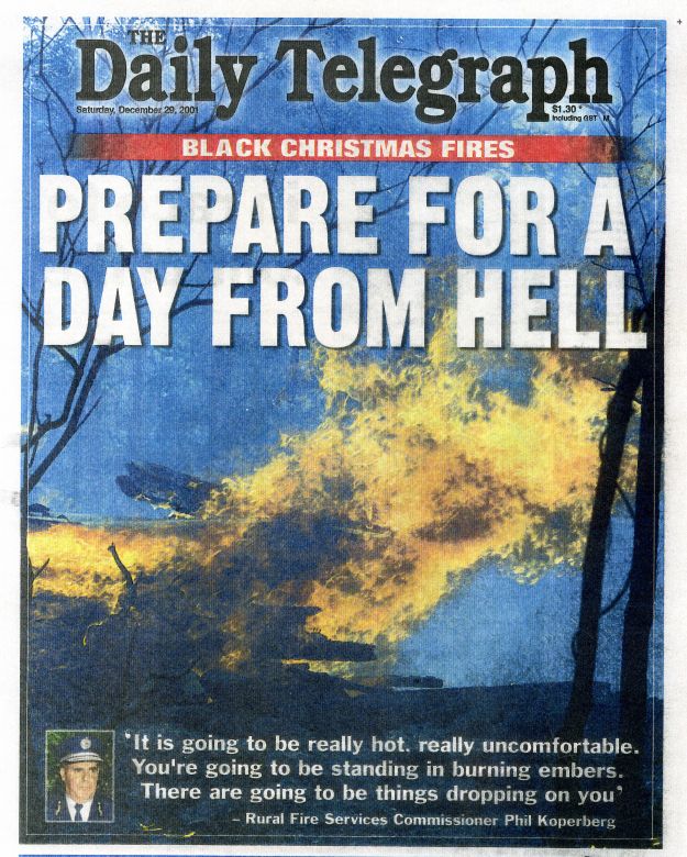 The Daily Telegraph, 2001 The Daily Telegraph reports on the Black Christmas fires, 2001.