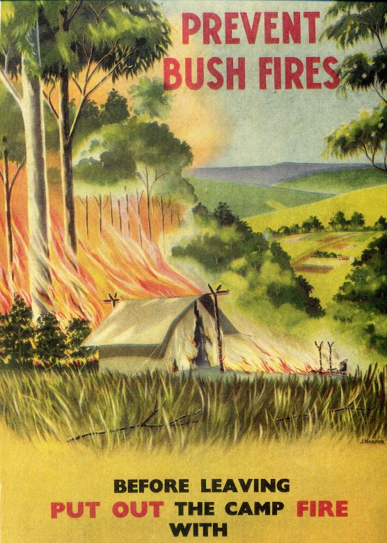 Prevent Bush Fires, 1951 Before Leaving Put Out the Camp Fire with Water or Earth, 1951
