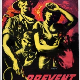 Prevent Bush Fires, 1958 One Spark Destroyed all they Owned, 1958