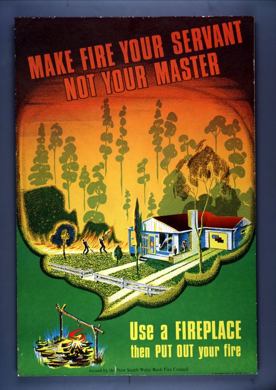Make Fire Your Servant Not Your Master, 1974 Make Fire Your Servant Not Your Master, 1974