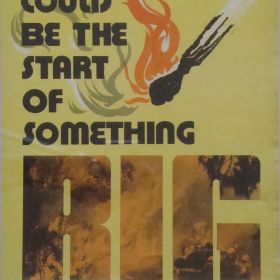 Prevent Bush Fires, 1978 This Could be the Start of Something Big, 1978