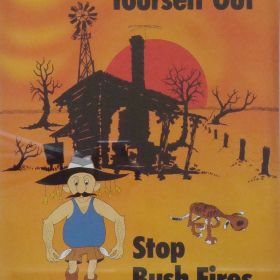 Prevent Bush Fires, 1981 Don't Burn Yourself Out, 1981