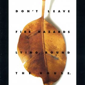 Don't Leave Fire Hazards Lying Round the House, 1994 Don't Leave Fire Hazards Lying Round the House, 1994